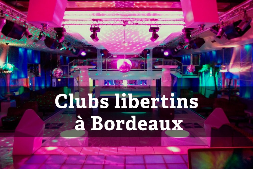 club libertin bordeaux